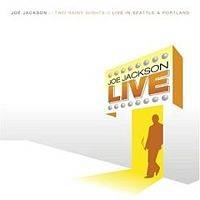 Joe Jackson : Two Rainy Nights: Live in Seattle & Portland